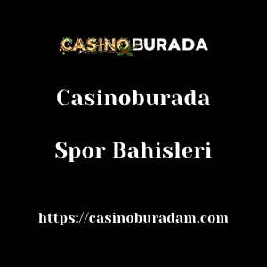 Casinoburada Spor Bahisleri
