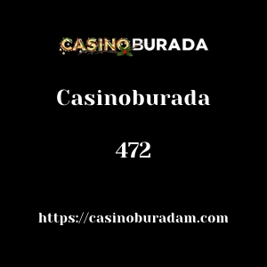 Casinoburada 472